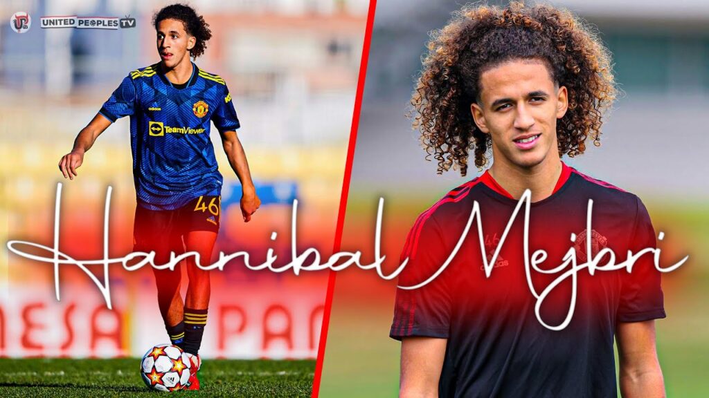 Hannibal Mejbri: Meet Man Utd’s Teenage Midfield Star In The Making Hannibal Mejbri: Meet Man Utd's Teenage Midfield Star In The Making