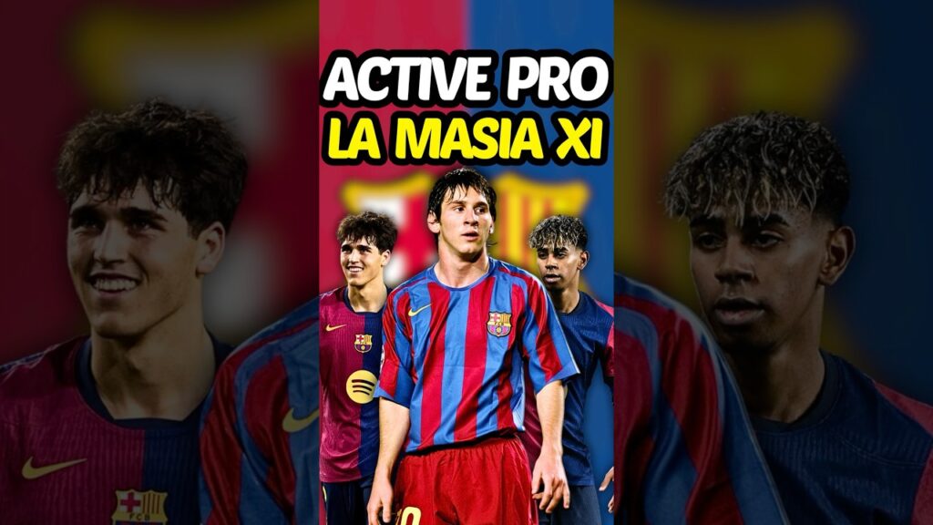 Barca’s LA MASIA XI (active pro)