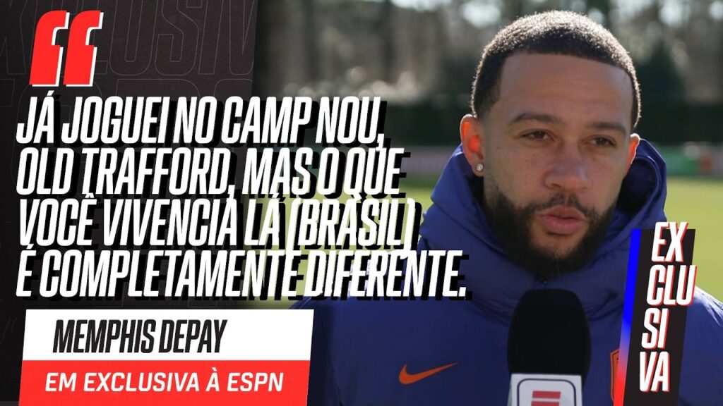ESCOLHA pelo CORINTHIANS, BRASILEIRÃO no top 5 do mundo e mais: MEMPHIS DEPAY exclusivo