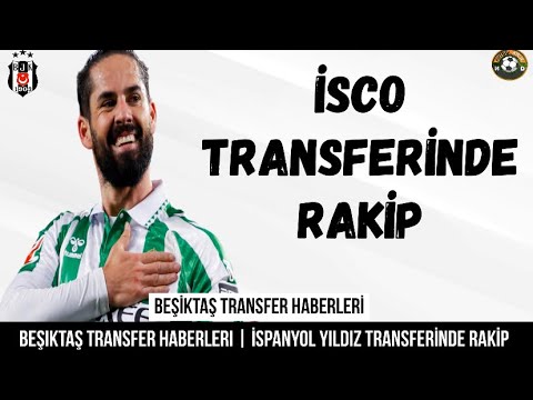 Beşiktaş Transfer⚽️ Beşiktaş’a isco transferinde rakip #beşiktaş #isco #realbetis #astonvilla Beşiktaş Transfer⚽️ Beşiktaş’a isco transferinde rakip #beşiktaş #isco #realbetis #astonvilla