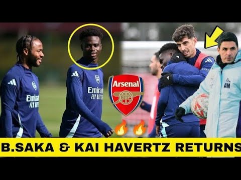 🔴Arsenal boost: Saka, Kia havertz & sterling back in training huge comeback alerts