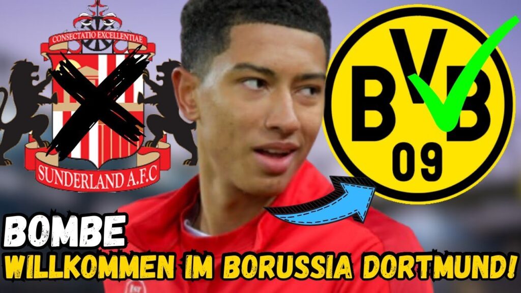 BvB: Eilmeldung! Übertragung bestätigt! Jobe Bellingham hat dies heute bestätigt! BvB-Neuigkeiten!