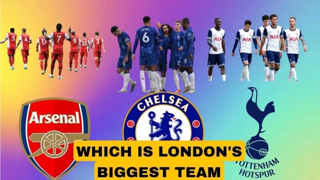 WHICH TEAM IS KING OF LONDON (ARSENAL,CHELSEA,TOTTENHAM)