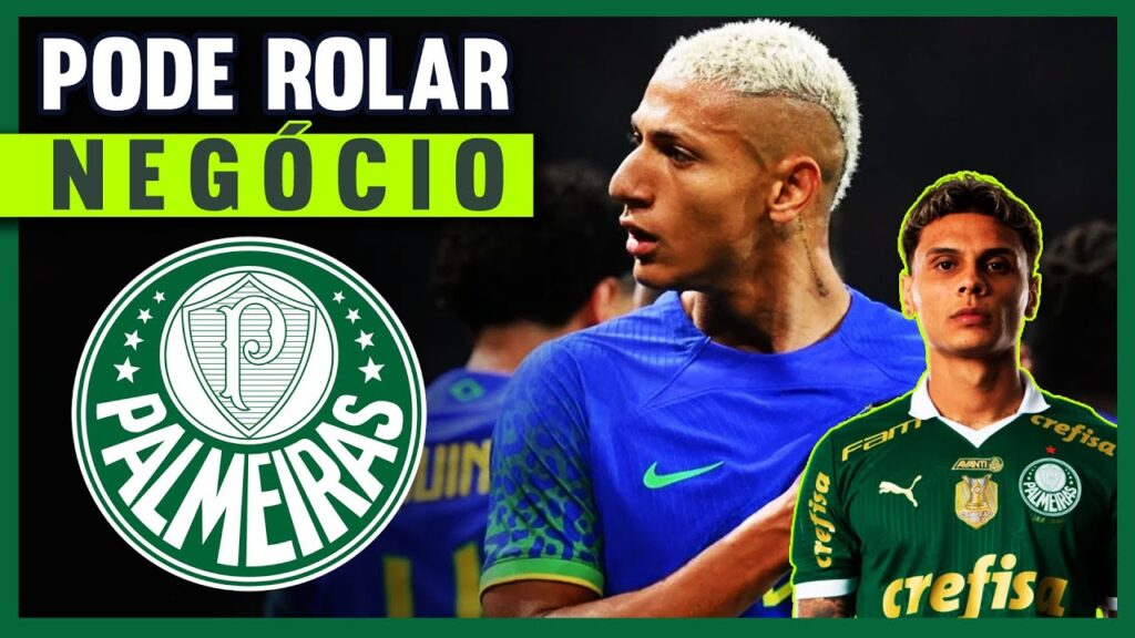🚨 RICHARLISON PODE PINTAR NO PALMEIRAS EM OPERAÇÃO ENVOLVENDO RICHARD RÍOS 🚨 RICHARLISON PODE PINTAR NO PALMEIRAS EM OPERAÇÃO ENVOLVENDO RICHARD RÍOS