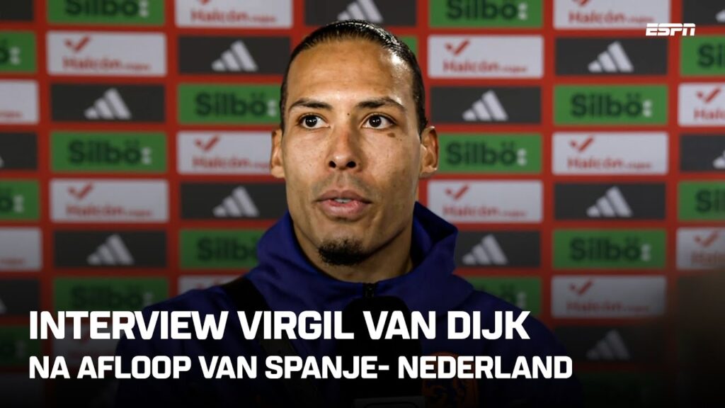 Virgil van Dijk: "Dit was hele andere koek dan in Rotterdam..." 🏟️🇪🇸 | INTERVIEW ORANJE