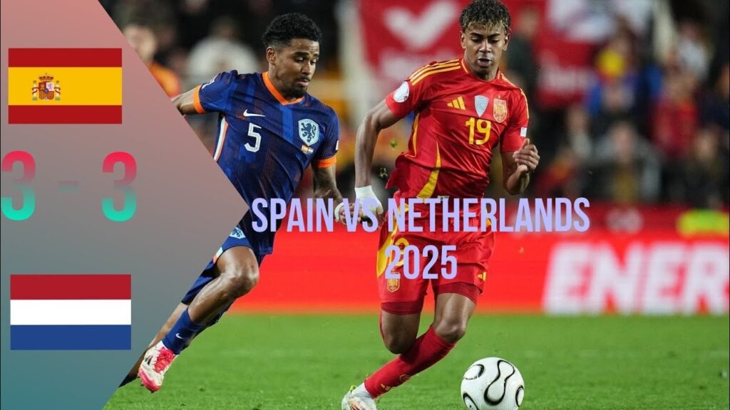Spain Vs Netherlands 2025 - Match Highlights #football #footballupdates #spainvsnetherlands
