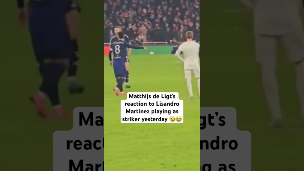 Matthijs de Ligt’s reaction to Lisandro Martínez playing as striker yesterday 🤣😭 #rayovallecano