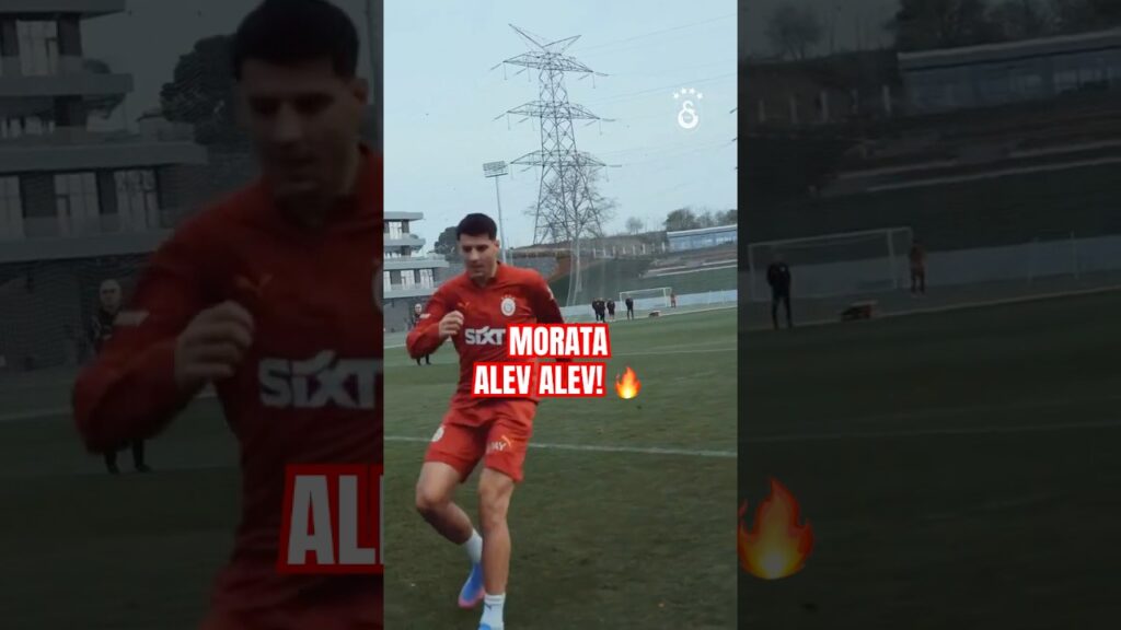 🔥Alvaro Morata Antrenmanda Alev Alev!