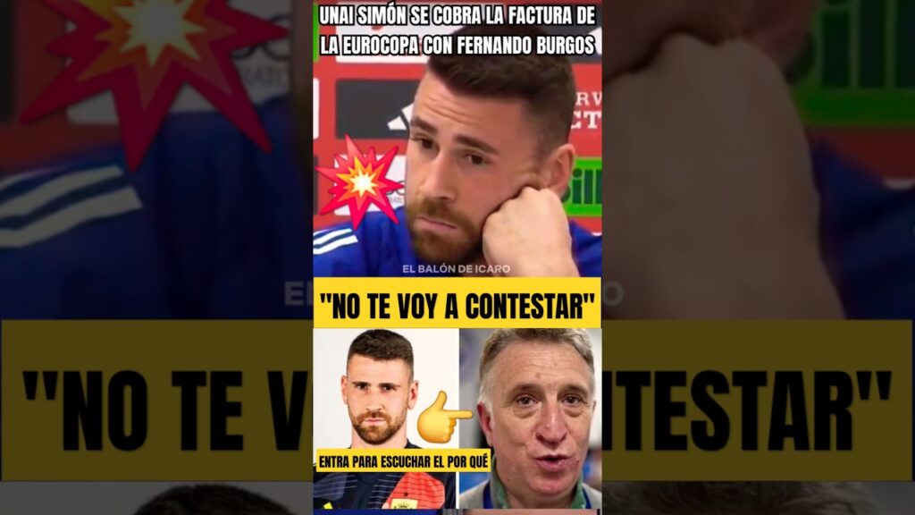 💥UNAI SIMÓN PASA FACTURA AL PERIODISTA FERNANDO BURGOS POR LLAMARLE MARCIANO EN LA EUROCOPA 2024‼️