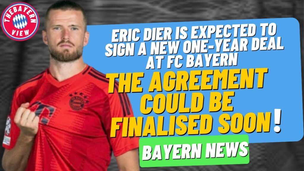 Eric Dier is expected to sign a new one-year deal at FC Bayern!! - Bayern Munich News