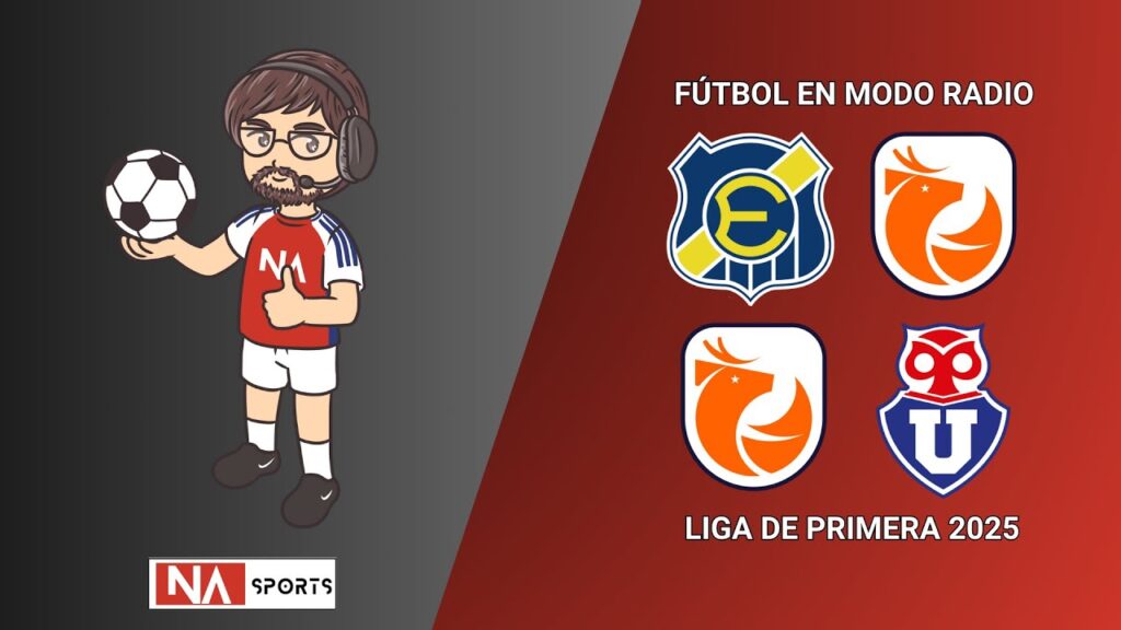 [MODO RADIO] LIGA DE PRIMERA 2025 | Everton vs Universidad de Chile | FECHA 6