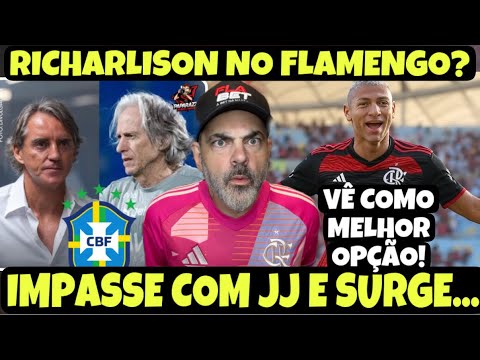 RICHARLISON NO MENGÃO PROCEDE! QUER FICAR PERTO DA SELEÇÃO! AL HILAL TRAVA JJ E NOVO NOME SURGE!