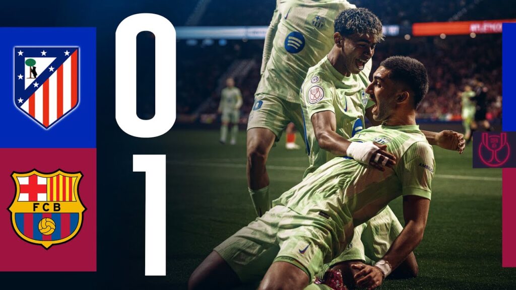 HIGHLIGHTS | ATLETICO MADRID 0 vs 1 FC BARCELONA | COPA DEL REY 24/25