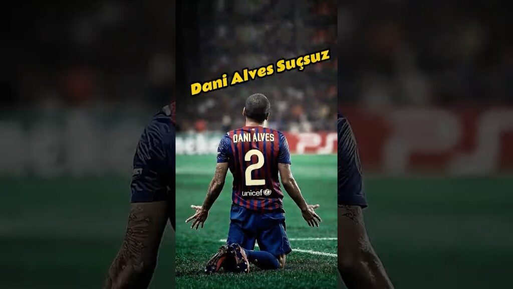 Dani Alves’in Temizlenen Onuru