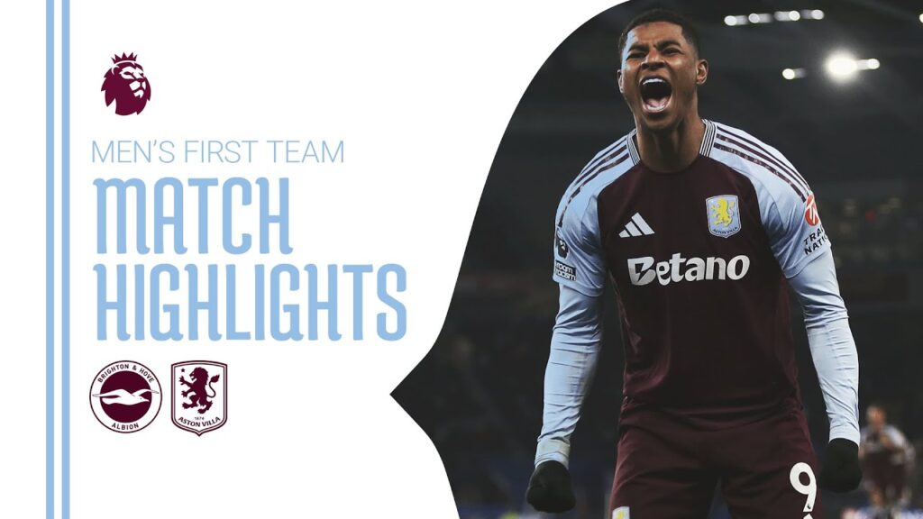 RASHFORD, ASENSIO & MALEN 🎯 | BRIGHTON 0-3 VILLA