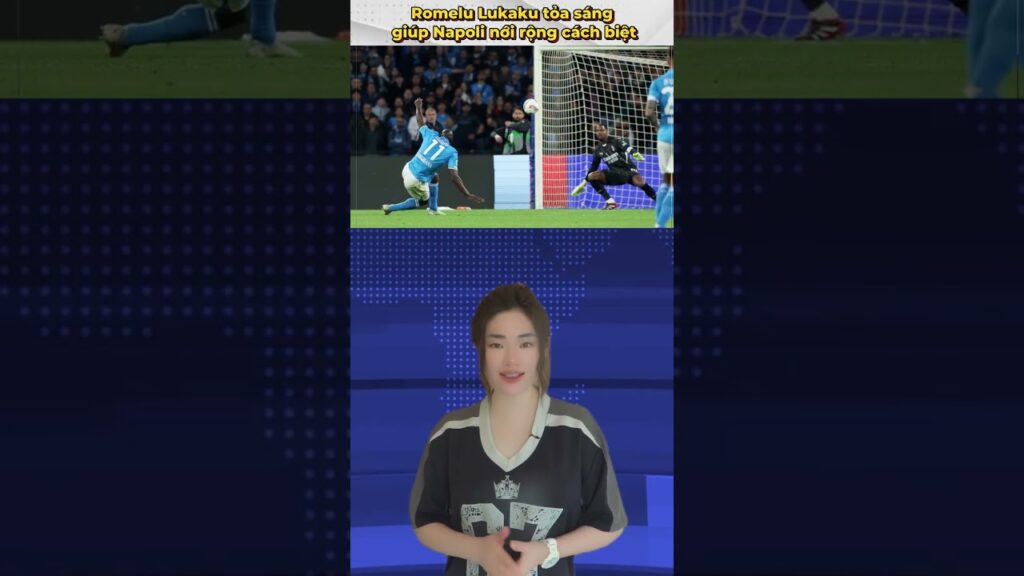 Romelu Lukaku tỏa sáng giúp Napoli nới rộng cách biệt #romelulukaku #napoli #seriea