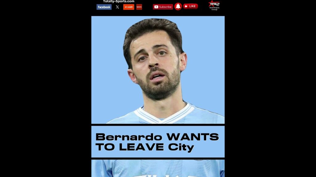🇵🇹Bernardo WANT TO LEAVE Man City #bernardosilva #mancity