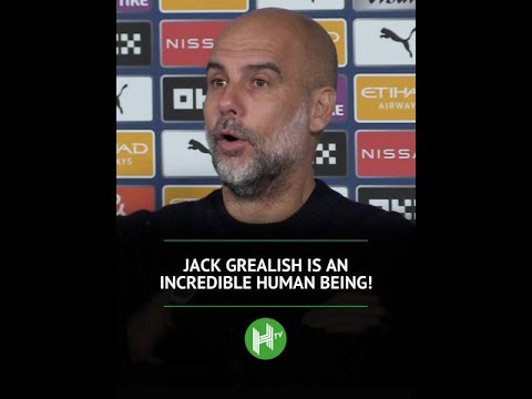 🤩💪Pep: Grealish is an INCREDIBLE HUMAN❤️😇