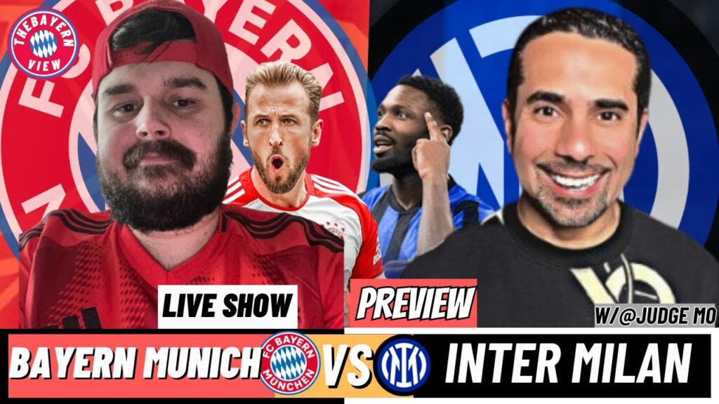 Bayern Munich Vs Inter Milan UEFA Champions League Preview w/ @FootyJudgeMo