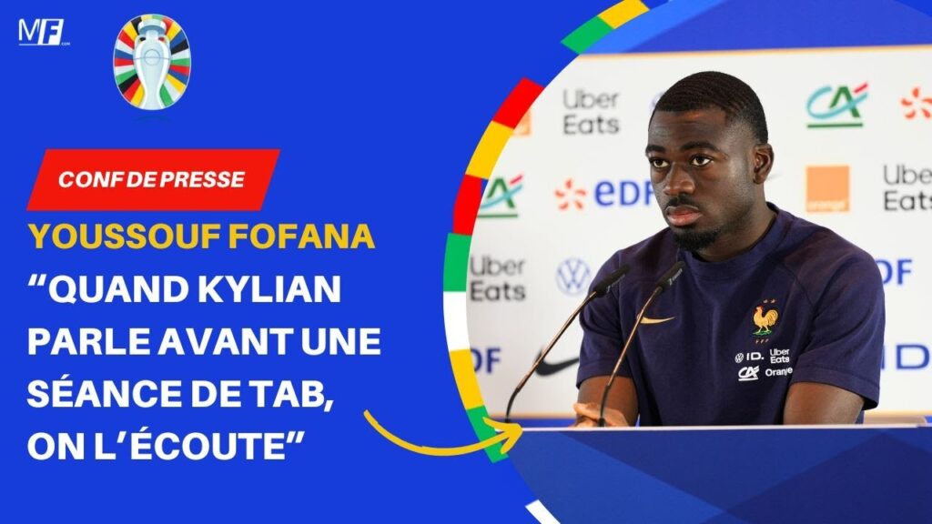 L'énorme respect de Youssouf Fofana pour Kylian Mbappé et ses pénaltys contre l'Argentine