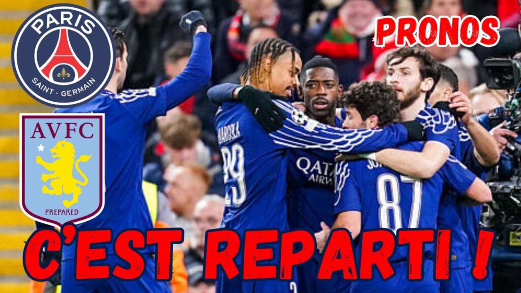 🔥PSG/Aston Villa - Kvaratskhelia, Doué, Beraldo, Ruiz...Nos équipes et pronos !🔴🔵