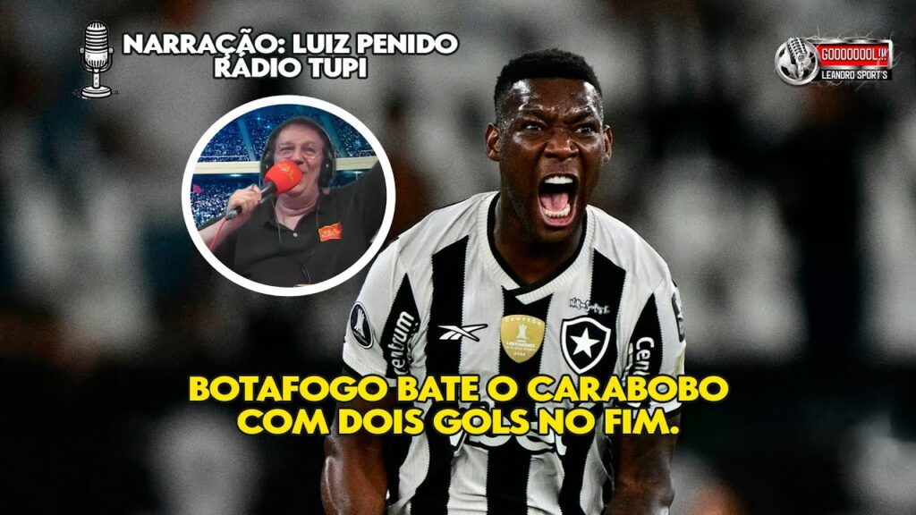 EMOCIONANTE ⚽ | Botafogo 2 x 0 Carabobo 🎙️ Luiz Penido | Libertadores 2025