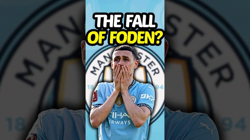 Phil Foden’s dramatic FALL OFF?