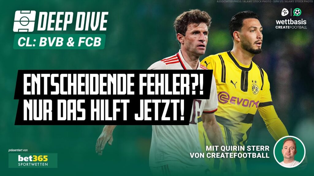 ANALYSE 📊 So zieht der FC Bayern ins CL Halbfinale ein 🪄 BVB Wunder oder Aus? ⚽️