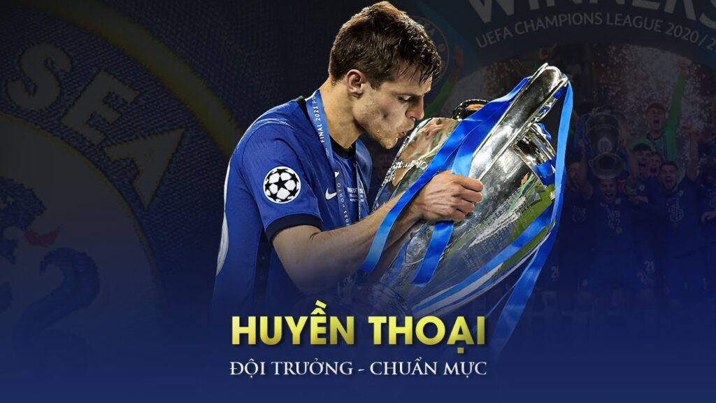 CESAR AZPILICUETA l ĐỘI TRƯỞNG, CHUẨN MỰC VÀ HUYỀN THOẠI