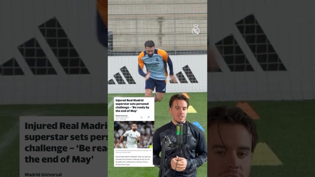 Dani carvajal back by end of may ?