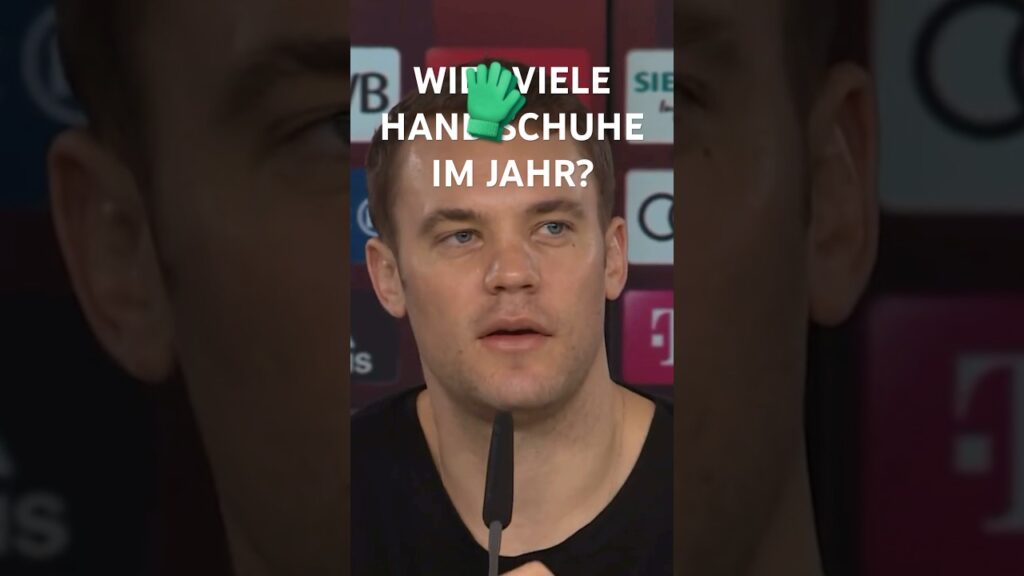 WIEVIELE  HANDSCHUHE IM JAHR??MANUEL NEUER:🧤