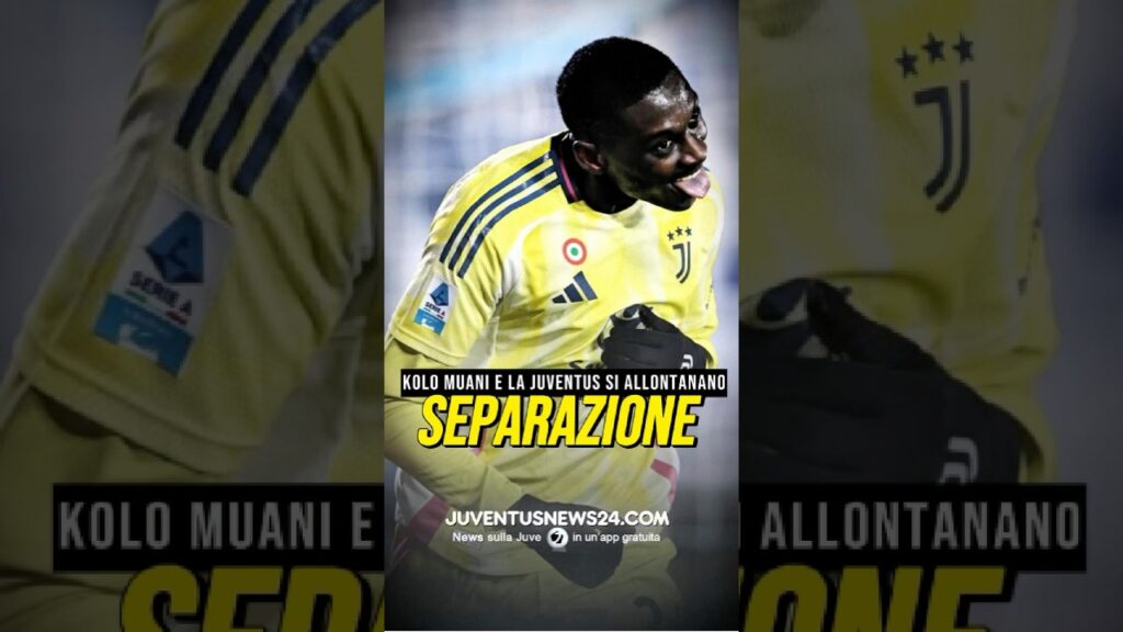 KOLO MUANI SI ALLONTANA SEMPRE DI PIU' DALLA JUVENTUS #juve #juventusnews24
