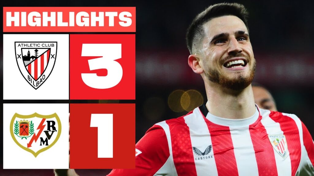 ATHLETIC CLUB 3 - 1 RAYO VALLECANO  I RESUMEN LALIGA EA SPORTS