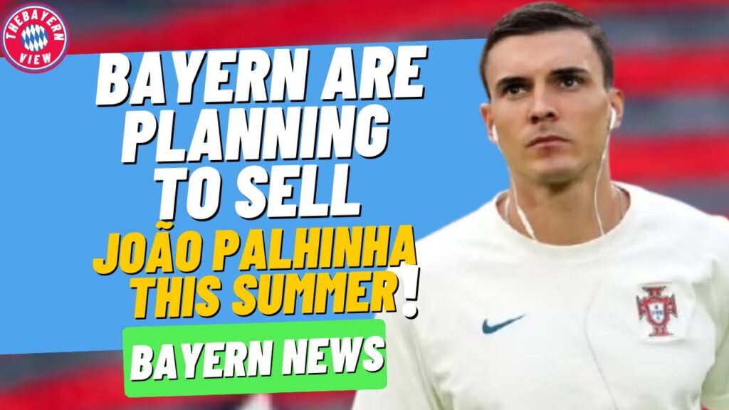 Bayern are planning to sell João Palhinha this summer!! - Bayern News