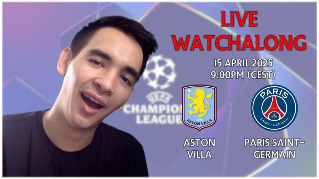 Aston Villa v. Paris Saint-Germain | 2024-25 UEFA Champions League (LIVE) | #UCL