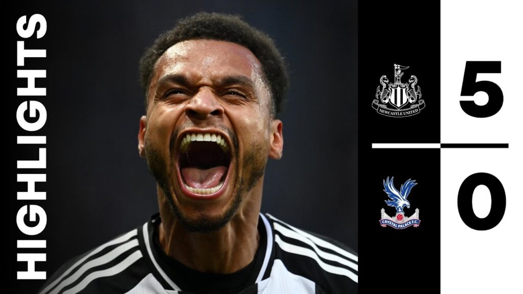Newcastle United 5 Crystal Palace 0 | Premier League Highlights