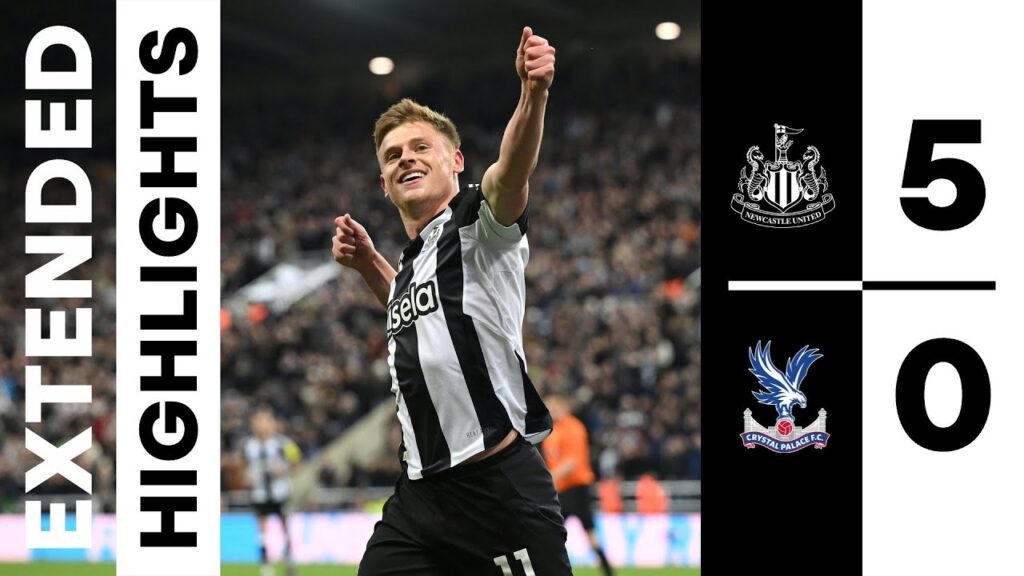 Newcastle United 5 Crystal Palace 0 | EXTENDED Premier League Highlights