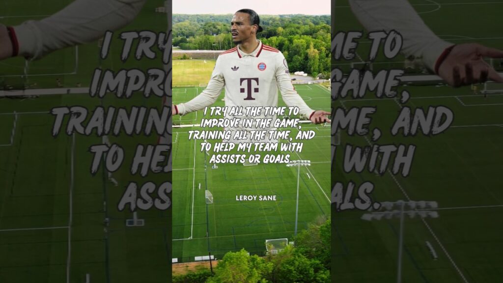 Leroy sane #trending #shorts #quotes #viralvideo #football #motivation #bayernmunich