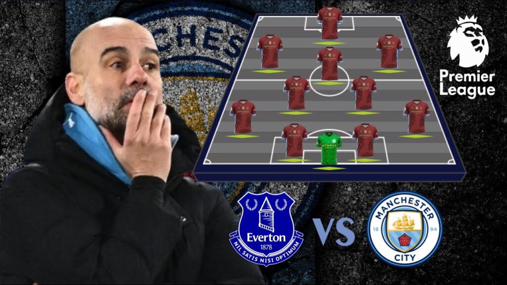 🚨 Everton vs Man City: Man City Starting Lineup Predictions ✅ Premier League 2024/25