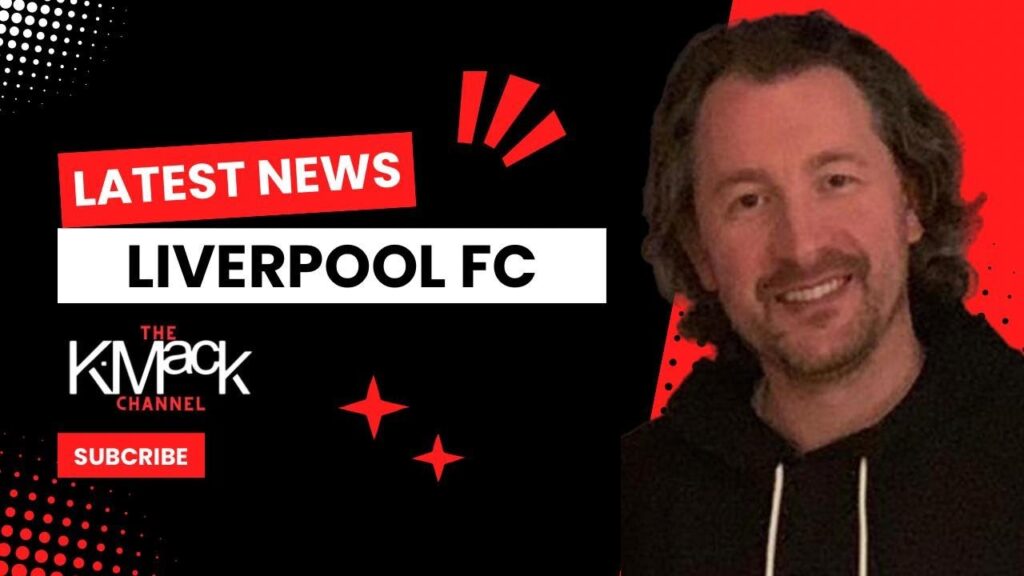 Liverpool FC Latest News
