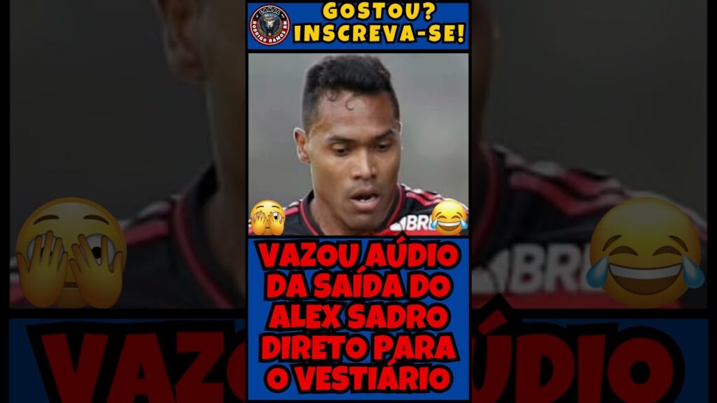 VAZA ÁUDIO DO MOTIVO DA SAÍDA DE ALEX SANDRO IR DIRETO PARA VESTIÁRIO. #canalrodrigoramosrn #shorts