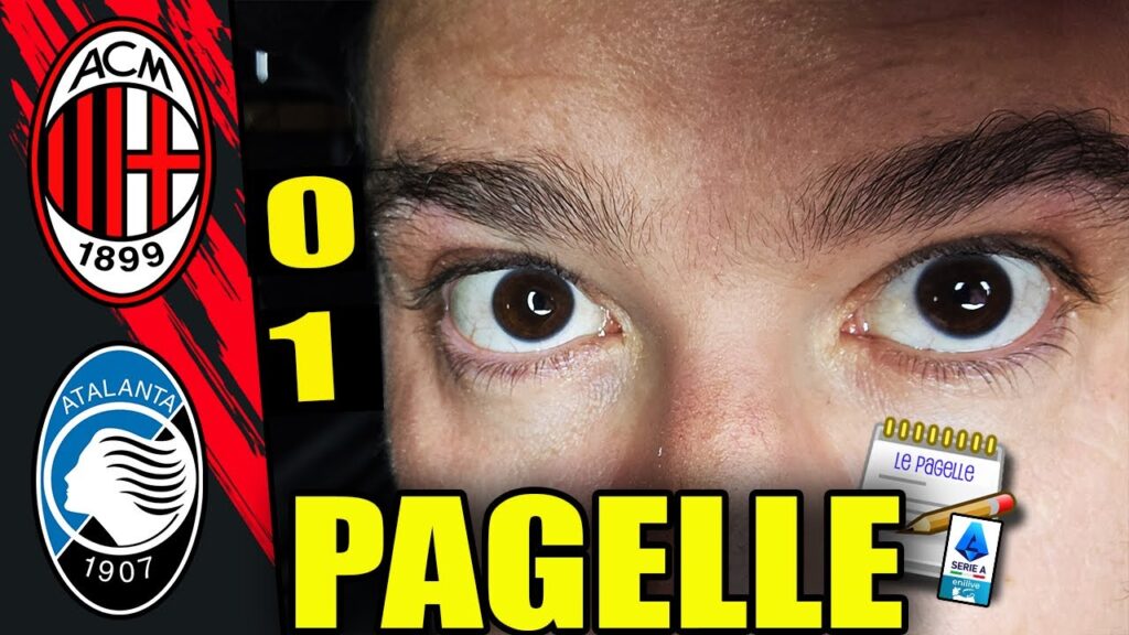 CI STATE UMILIANDO!! || MILAN-ATALANTA 0-1 [Pagelle]