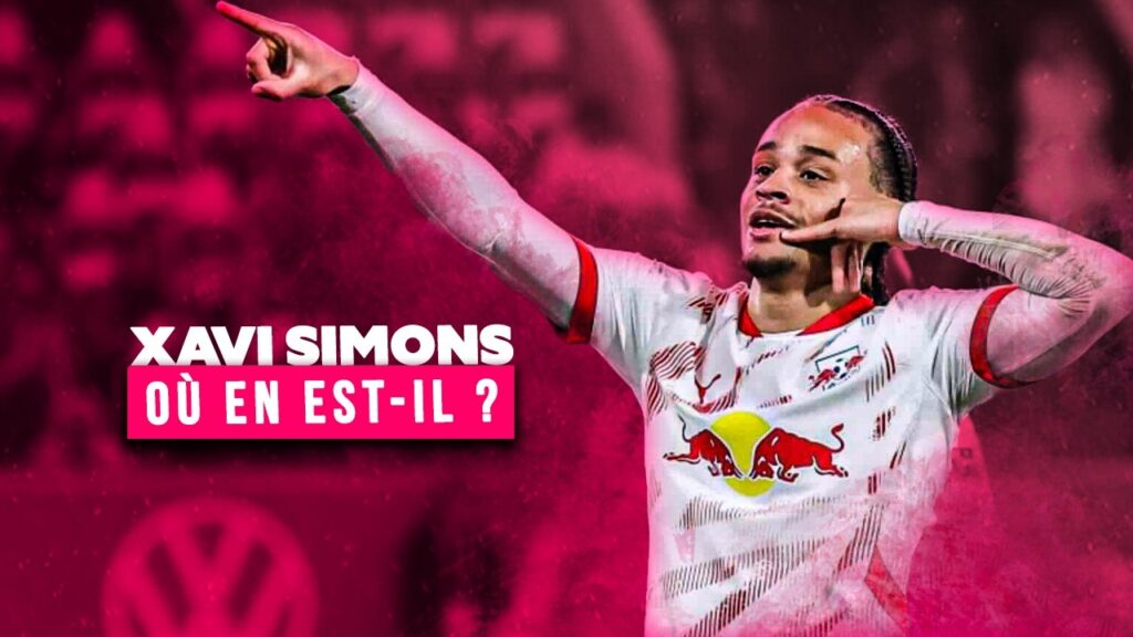 🇳🇱 Que reste-t-il de la hype Xavi Simons ?