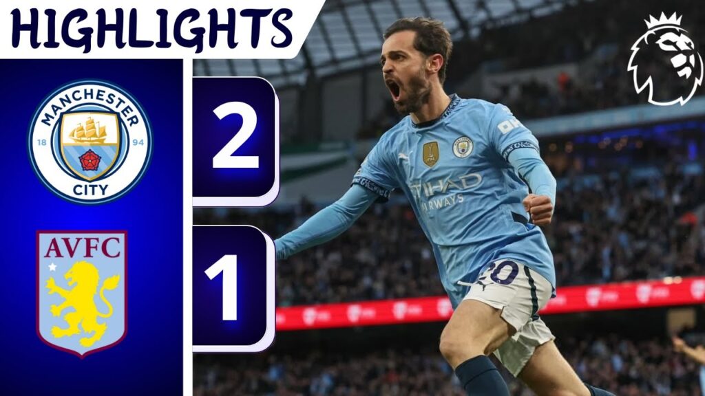 Manchester City vs Aston Villa 2-1 | All Goals & Highlights | Premier League 2025