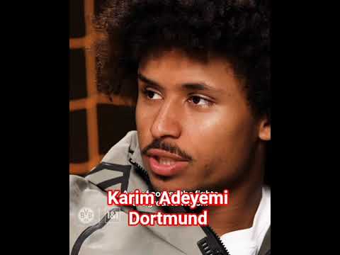 Karim Adeyemi Borrussia Dortmund