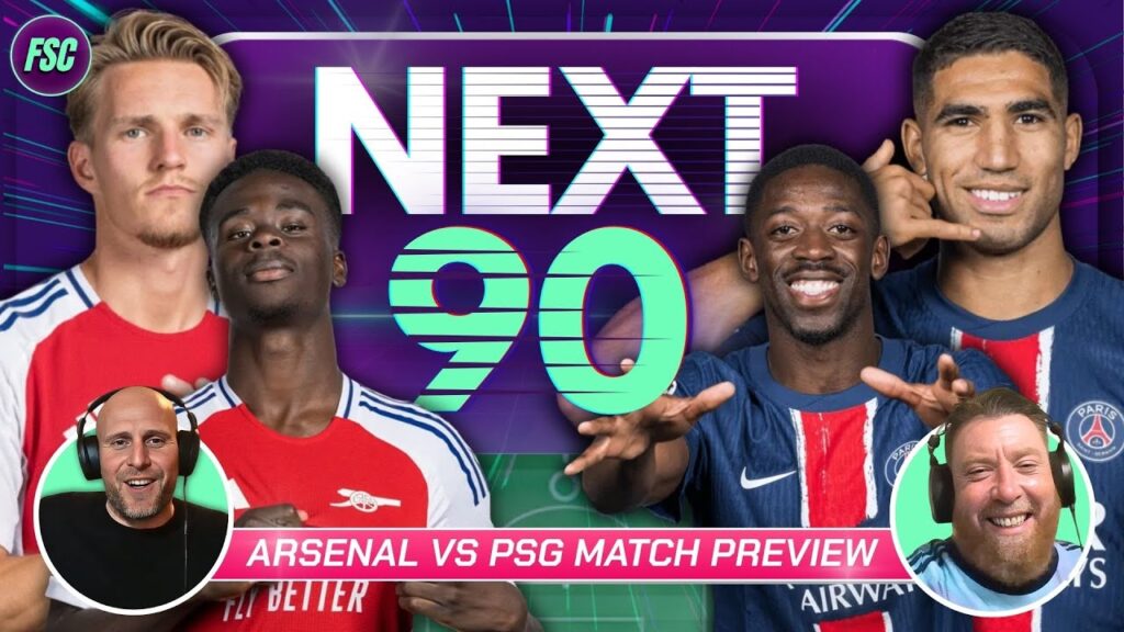 Arsenal vs PSG | Champions League Preview | Who Will Take Control?