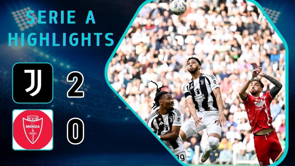 Juventus - Monza | 2-0 | Highlights | Serie A 2024-25 | juventus monza