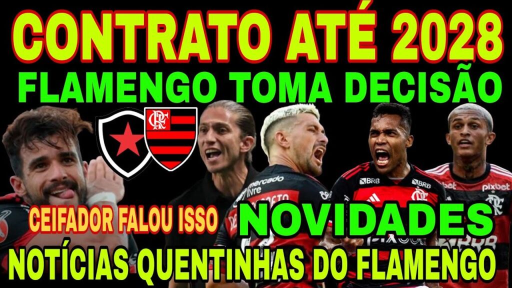 FLAMENGO: DECISÃO TOMADA NO MENGÃO! CONTRATO ATÉ 2028, ARRASCAETA E ALEX SANDRO FORA, WESLEY  E+