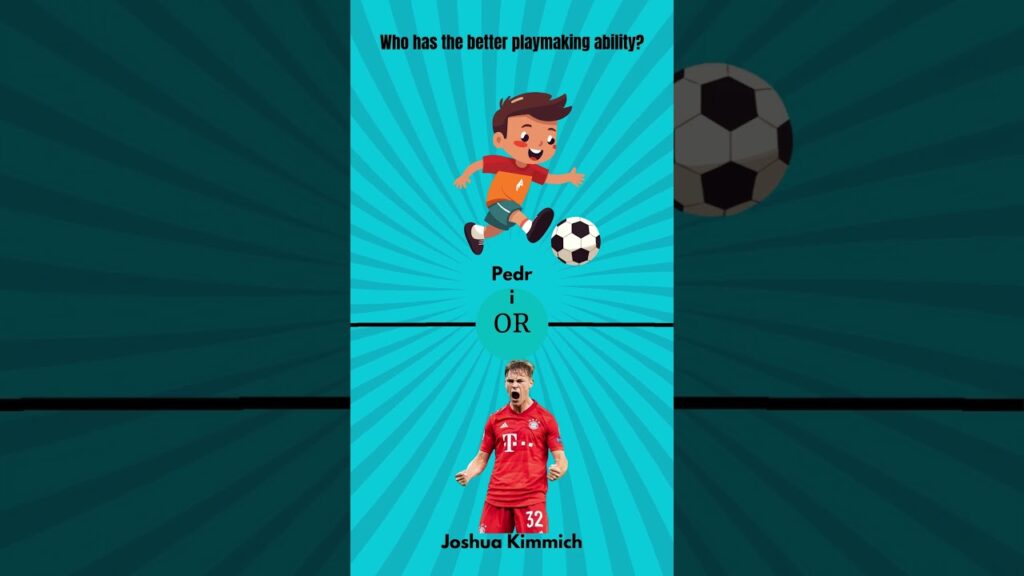 Who has the better playmaking ability? | Pedri vs Joshua Kimmich