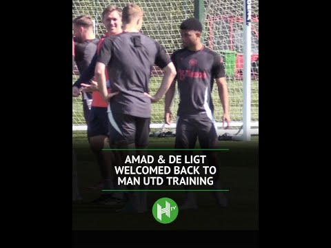 😍💪Amad & De Ligt WELCOMED BACK to Man Utd training!😍💪